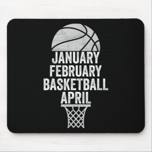 January February Basketball April March College Ba Mouse Mat