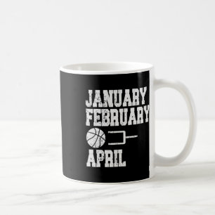 January February Bysketbyll April - Fun Bysketbyll Coffee Mug
