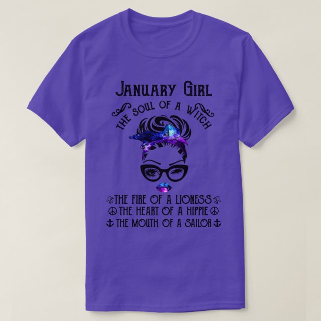 January Girl The Soul Of A Witch The Fire Of Lione T-Shirt (Design Front)