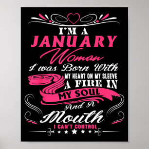 January Girls Fire In Soul Funny Birthday Quote Poster