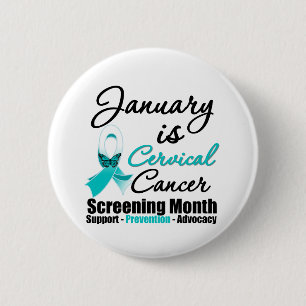 January is Cervical Cancer Screening Month 6 Cm Round Badge