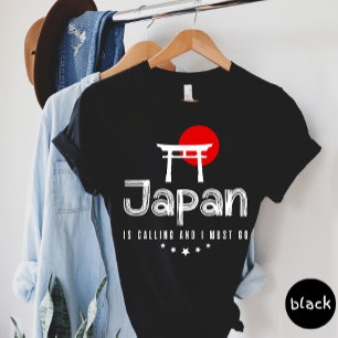 Japan Is Calling T-shirt