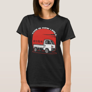 Japan Mini Truck Kei Car Cab Over Compact 4wd Off T-Shirt