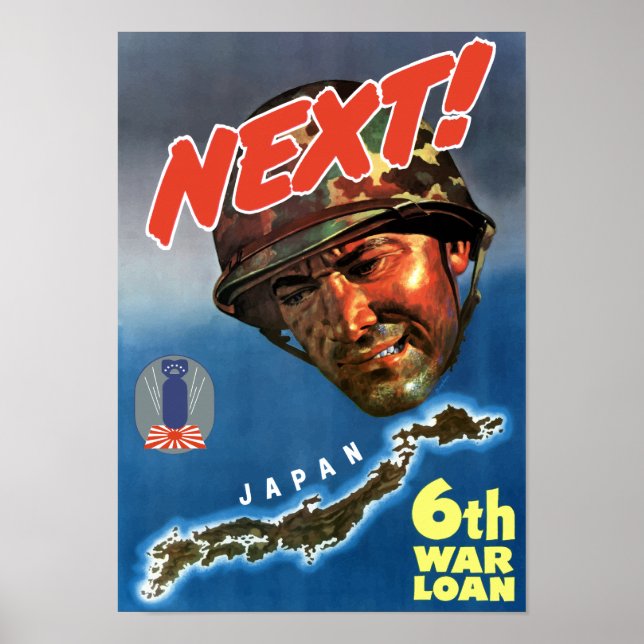 Japan Next! 6th War Loan -- WW2 Poster (Front)