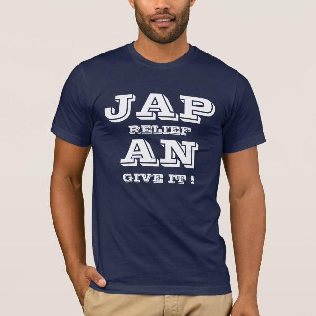 JAPAN RELIEF GIVE IT ! T-Shirt (Front)