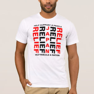 JAPAN RELIEF HELP SUPPORT A PEOPLE... T-Shirt