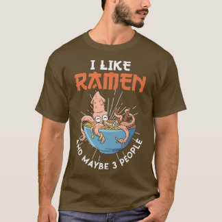 Japan saying funny ramen  T-Shirt