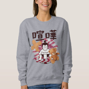 Japan Sumo Tokyo - FIGHTO!!! (ft. Teddy Bear) Sweatshirt