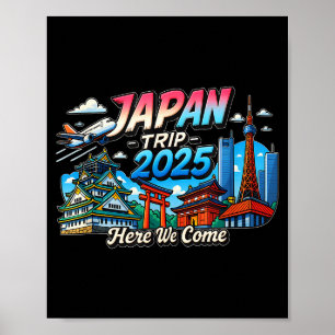 Japan Trip 2025 Here We R Come Matching Team Trave Poster