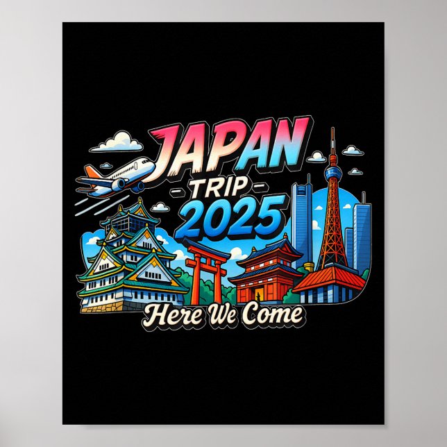 Japan Trip 2025 Here We R Come Matching Team Trave Poster (Front)
