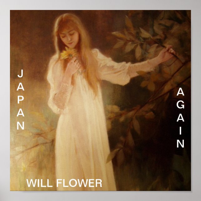JAPAN WILL FLOWER AGAIN POSTER (Front)