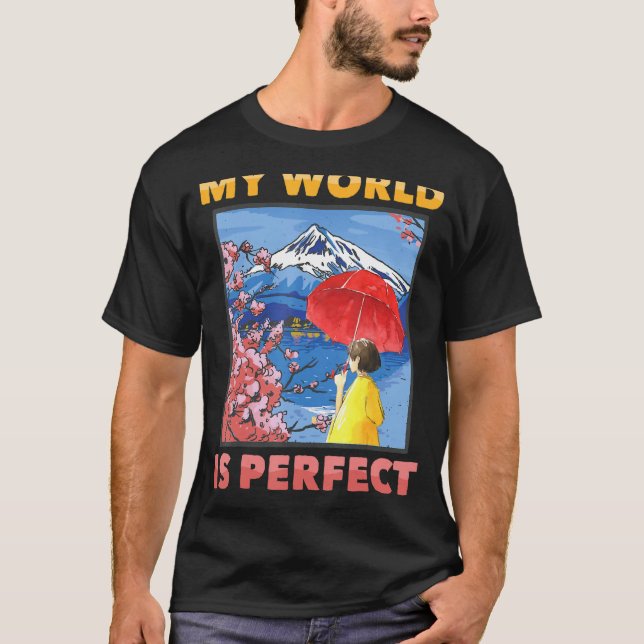 Japanese Aesthetic  My World Is Perfect  Cherry Bl T-Shirt (Front)