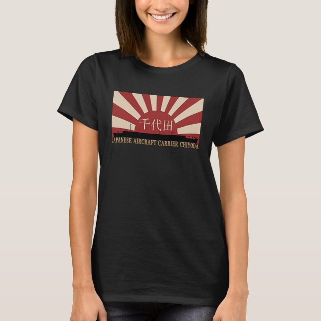 Japanese Aircraft Carrier Chiyoda Rising Sun Flag T-Shirt (Front)