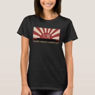 Japanese Aircraft Carrier Taiyo Rising Sun Flag T-Shirt