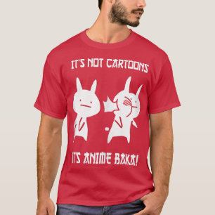 Japanese Anime Baka Rabbit Slap It's Not Cartoons T-Shirt