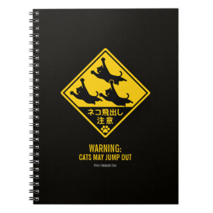 Japanese Cat Warning Sign – “Cats May Jump Out" Notebook