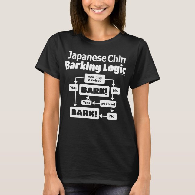 Japanese Chin Barking Logic T-Shirt (Front)
