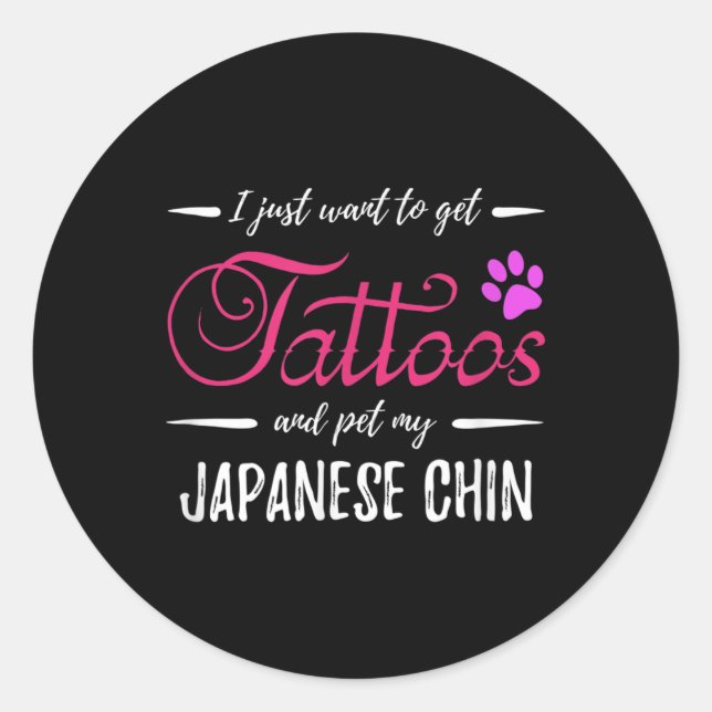 Japanese Chin Dog Lover Tattoo Funny Dog Mum Gift  Classic Round Sticker (Front)