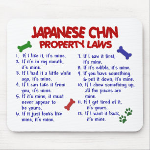 JAPANESE CHIN Property Laws 2 Mouse Mat