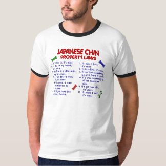 JAPANESE CHIN Property Laws 2 T-Shirt