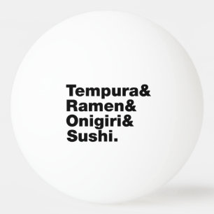 Japanese Foods Tempura & Ramen & Onigiri & Sushi. Ping Pong Ball