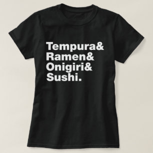 Japanese Foods Tempura & Ramen & Onigiri & Sushi.  T-Shirt
