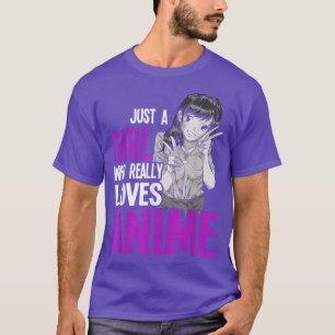 Japanese Otaku Women Just A Girl Who Really Loves T-Shirt