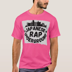 Japanese Rap Underground Japanese T-Shirt