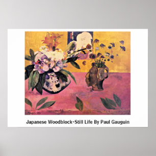 Japanese Woodblock-Still Life By Paul Gauguin Poster