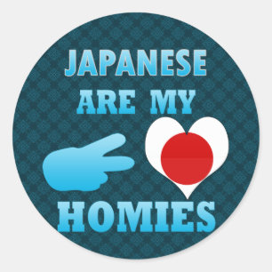 Japaneses are my Homies Classic Round Sticker