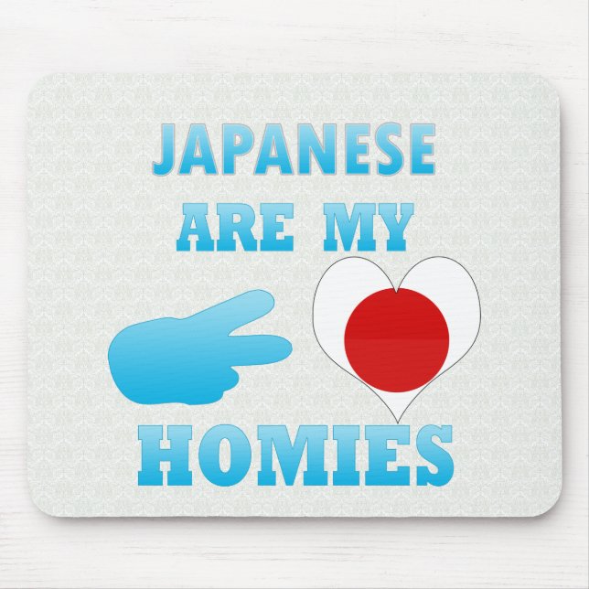 Japaneses are my Homies Mouse Mat (Front)