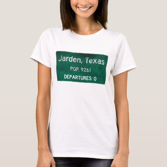 Jarden, Texas Road Sign T-Shirt (Front)