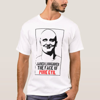 Jared Loughner PURE EVIL T-Shirt