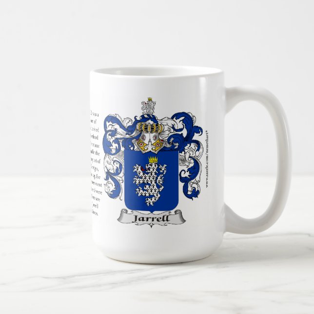 Jarrell, the Origin, the Meaning and the Crest Coffee Mug (Right)