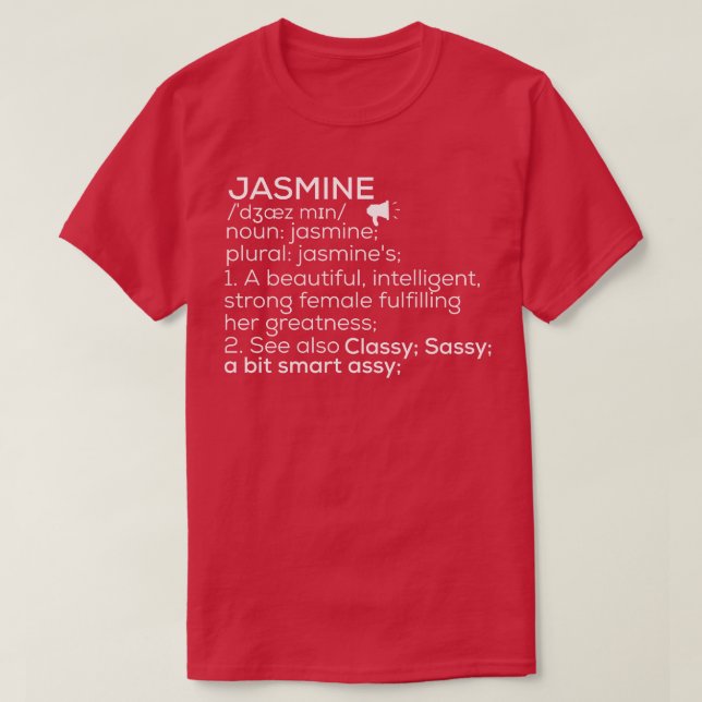 Jasmine Name Jasmine Definition Jasmine Female Nam T-Shirt (Design Front)
