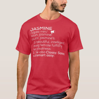 Jasmine Name Jasmine Definition Jasmine Female Nam T-Shirt