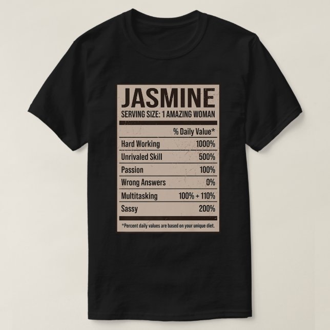 Jasmine Nutrition Facts Name Nickname Alias Title  T-Shirt (Design Front)