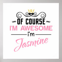 Jasmine Of Course I'm Awesome Name