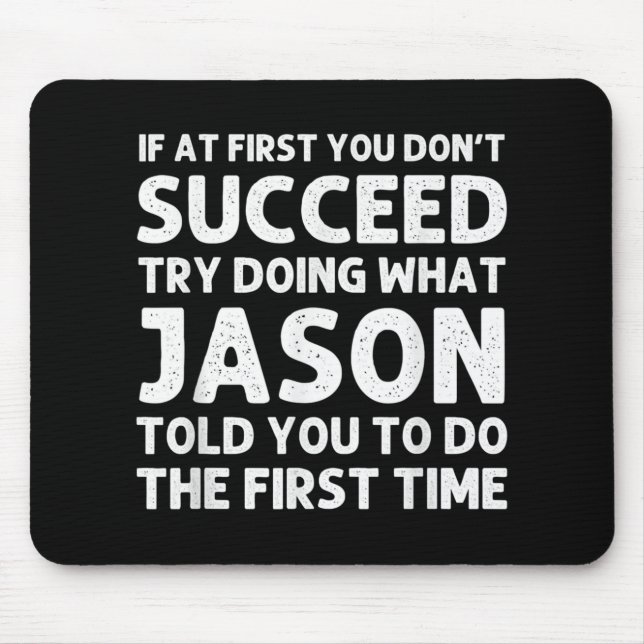 Jason Gift Name D Birthday Funny Christ T Shirt  Mouse Mat (Front)