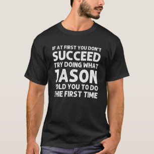 JASON Gift Name Personalised Birthday Funny Christ T-Shirt