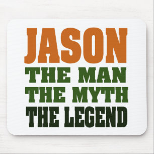 Jason - the Man, the Myth, the Legend! Mouse Mat