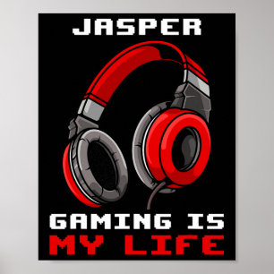 Jasper - Gaming Is My Life - Personalised Poster