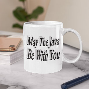 Java funny coffee quote black text mug