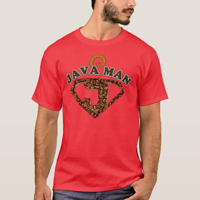 Java Man Coffee Humour T-Shirt (Front)