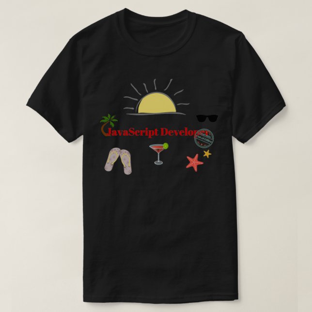 JavaScript Developer on holiday T-Shirt (Design Front)