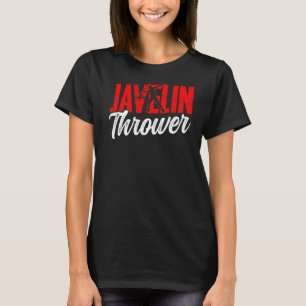 Javelin Thrower Throwing Throw Hobby T-Shirt