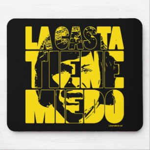 Javier Milei La Casta Tiene Miedo Mouse Mat