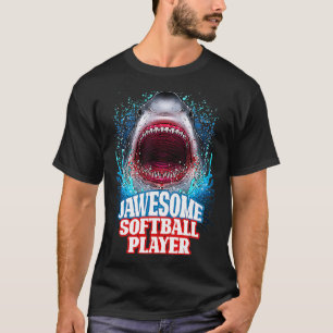 Jawesome Softball Player School Sports Great White T-Shirt