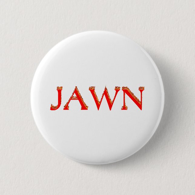 Jawn 6 Cm Round Badge (Front)