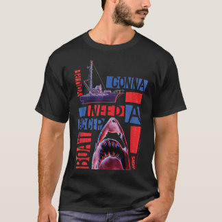 Jaws 2025 Need A Bigger Boat  T-Shirt
